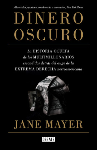 Buch DINERO OSCURO JANE MAYER