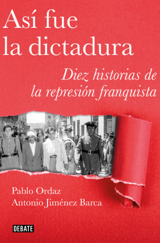 Книга ASÍ FUE LA DICTADURA PABLO ORDAZ