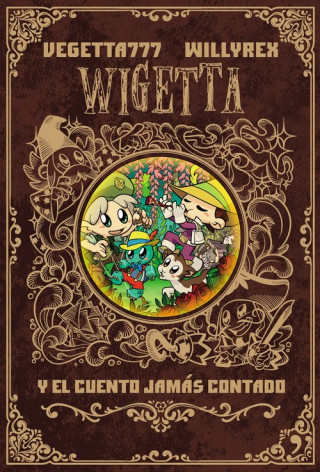 Book WIGETTA Y EL CUENTO JAMÁS CONTADO VEGETTA777