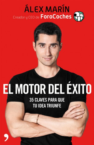 Libro EL MOTOR DEL EXITO ALEX MARIN