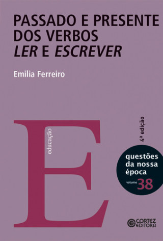 Buch Passado e presente dos verbos ler e escrever EMILIA FERREIRO