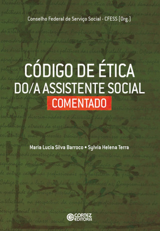 Книга Código de ética do/a assistente social comentado CFESS - CONSELHO FEDERAL SERVIÇO SOCIAL