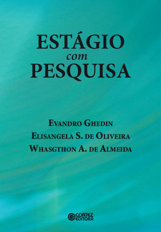 Kniha Estágio com pesquisa EVANDRO GHEDIN