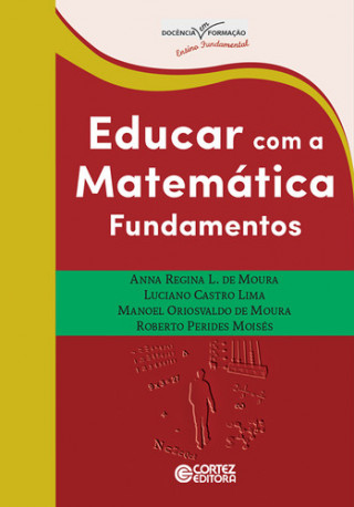 Boek Educar com a matemática: fundamentos MANOEL ORIOSVALDO DE MOURA ET AL.