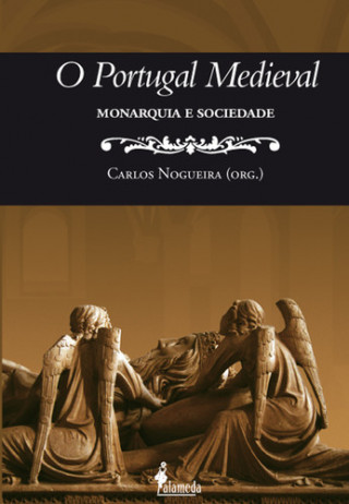 Buch O Portugal Medieval CARLOS NOGUEIRA (ORG.)
