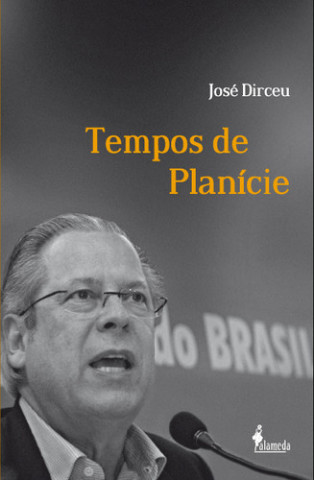 Kniha Tempos de Planície JOSE DIRCEU