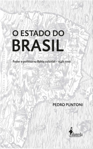 Book O ESTADO DO BRASIL PEDRO PUNTONI