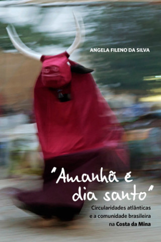Knjiga Amanhã é dia Santo ANGELA FILENO DA SILVA