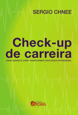 Kniha Check-up de carreira SERGIO CHNEE