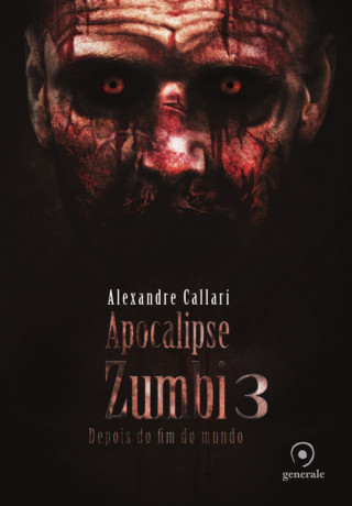 Buch Apocalipse zumbi 3 ALEXANDRE CALLARI