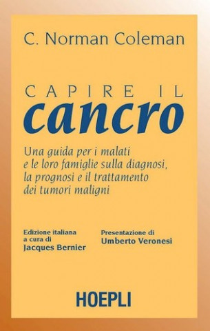 Kniha Capire il cancro COLEMAN C. N.