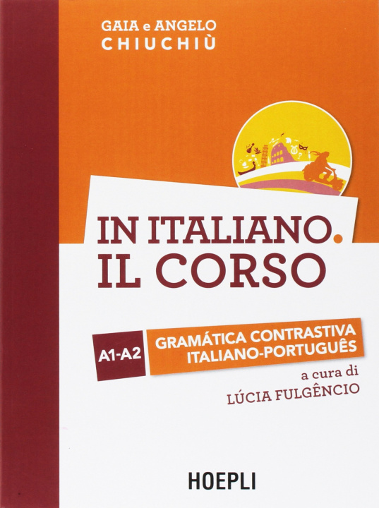 Книга In italiano il corso A1-A2 gramática contrastiva italiano-português 