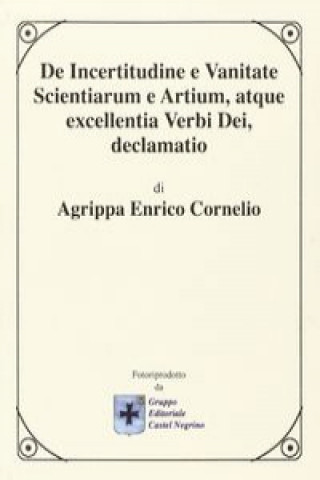 Kniha De incertitudine e vanitate scientiarum e artium ENRICO CORNELIO AGRIPPA