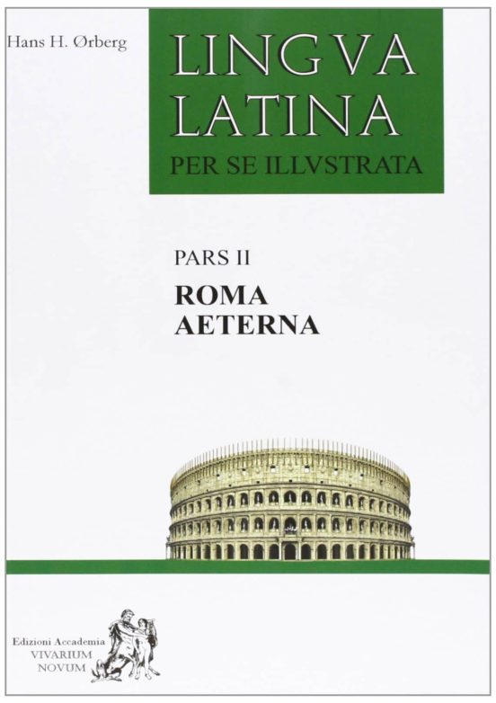 Книга Lingva latina II.(Roma aeterna+indices) HANS ORBERG