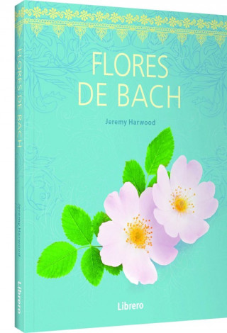 Könyv FLORES DE BACH JEREMY HARWOOD