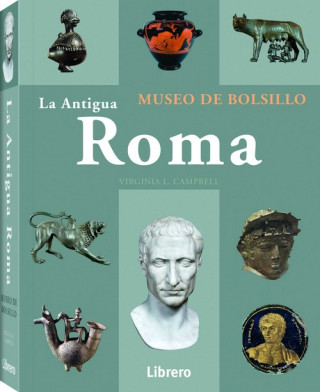 Kniha LA ANTIGUA ROMA VIRGINIA CAMPBELL