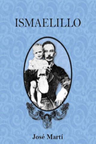 Книга ISMAELILLO JOSÉ MARTÍ