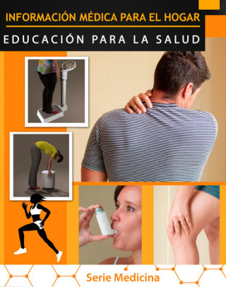 Book INFORMACION MEDICA PARA EL HOGAR DR. ROLANDO GONZALEZ CORONA