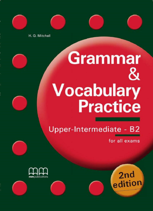 Könyv Grammar and vocabulary upper-intermediate b2 H.Q. Mitchell