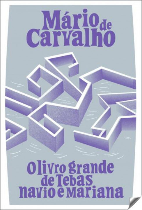 Libro O LIVRO GRANDE DE TEBAS, NAVIO E MARIANA MARIO DE CARVALHO