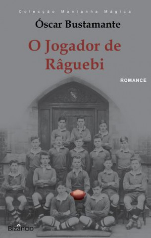 Book O Jogador de Râguebi OSCAR BUSTAMANTE