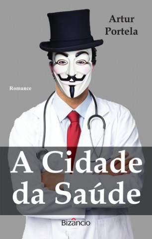 Book A Cidade da Saúde ARTUR PORTELA