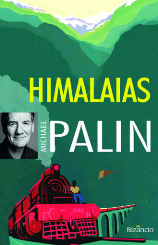 Könyv Himalaias: Viagens de Michael Palin 7 MICHAEL PALIN