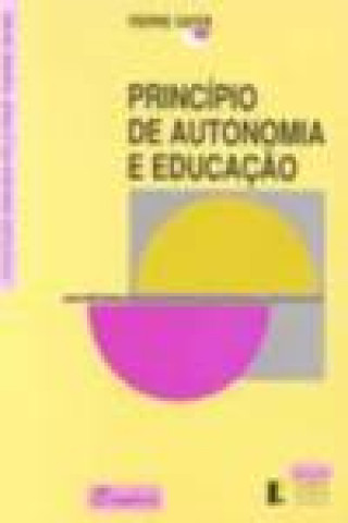 Boek (PORT).PRINCIPIO DE AUTONOMIA E EDUCACAO PIERRE VAYER