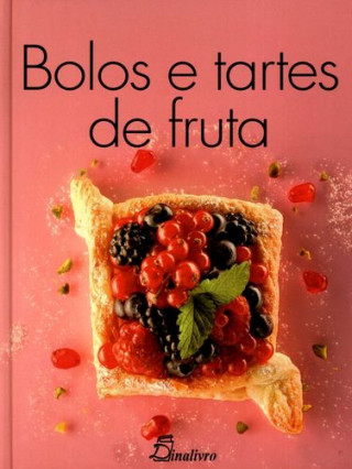 Livre (PORT).BOLOS E TARTES DE FRUTA 