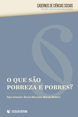 Libro Que sao Pobreza e Pobres, O ? KAJSA JOHANSSON