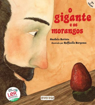 Книга O GIGANTE E OS MORANGOS ANABELA BATISTA