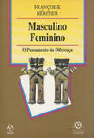 Книга Masculino Feminino FRANÇOIS HERITIER