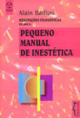 Livre Pequeno Manual de Inestética ALAIN BADIOU