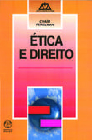 Carte Ética e Direito CHAIM PERELMAN