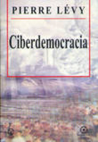 Książka Ciberdemocracia PIERRE LEVY