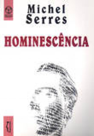 Carte Hominescência MICHEL SERRES