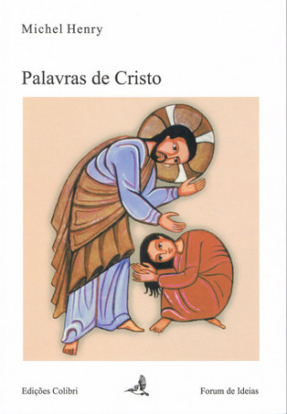 Carte PALAVRAS DE CRISTO MICHEL HENRY