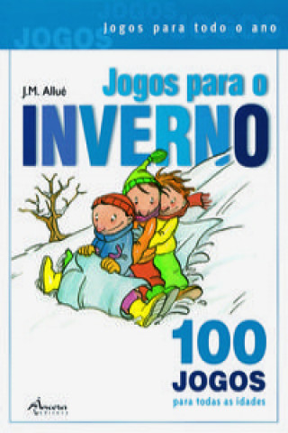 Könyv JOGOS PARA O INVERNO (2º ED.) J. M. ALLUE