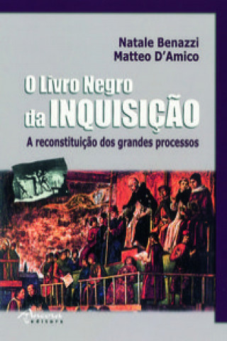 Kniha O LIVRO NEGRO DA INQUISIÇÃO NATALE: AMICO