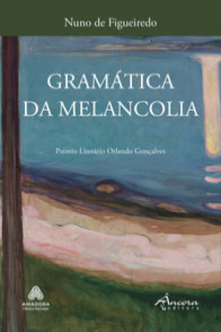 Könyv Gramática da melancolia NUNO DE FIGUEIREDO