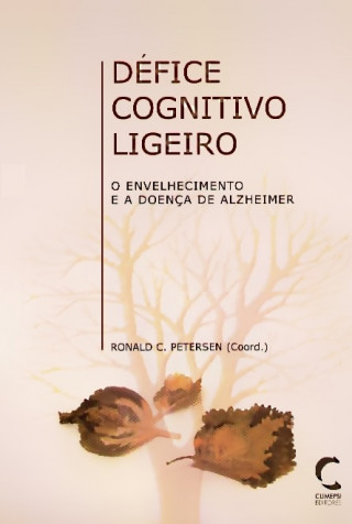 Książka Défice Cognitivo Ligeiro RONALD C. PETERSEN