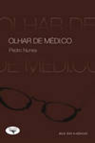 Kniha Olhar de Médico PEDRO NUNES