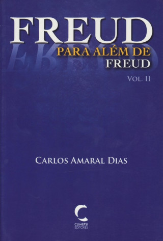 Książka Freud para Além de Freud - Vol. II CARLOS AMARAL DIAS