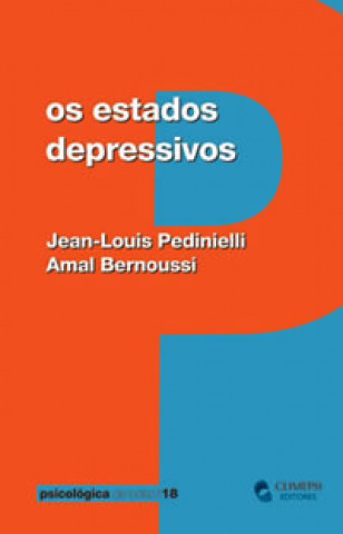 Kniha Estados Depressivos, Os JEAN-LOUIS PEDINIELLI