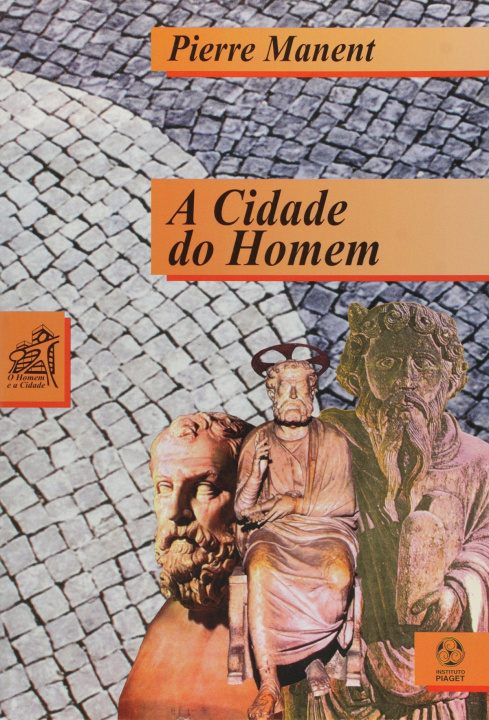 Kniha A Cidade do Homem PIERRE MANENT