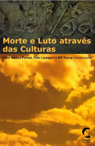 Könyv Morte e Luto Através das Culturas COLIN MURRAY PARKES