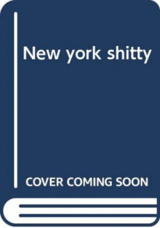Buch New york shitty GERMAN SANCHEZ ESPESO