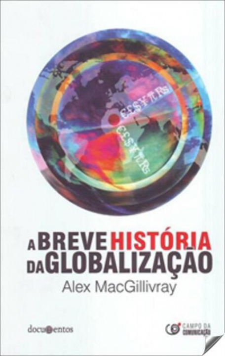 Książka breve historia da globalizaçao, a.(documentos) ALEX MACGILLIVRAY