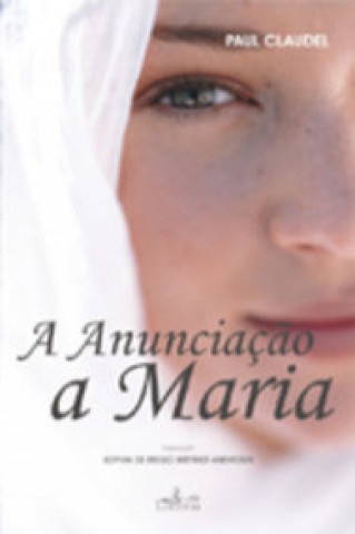 Kniha Anunciaçao a Maria PAUL CLAUDEL