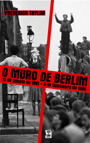 Kniha Muro de Berlim (O) FREDERICK TAYLOR